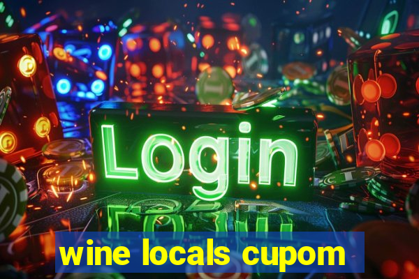 wine locals cupom
